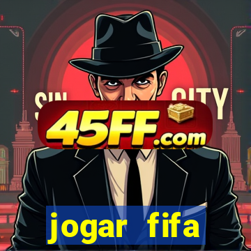 jogar fifa apostando dinheiro